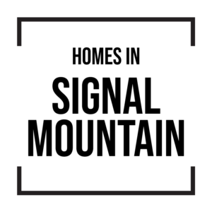 Black and white graphic  with copy "Homes in Signal Mountain" in black and black box outline around it