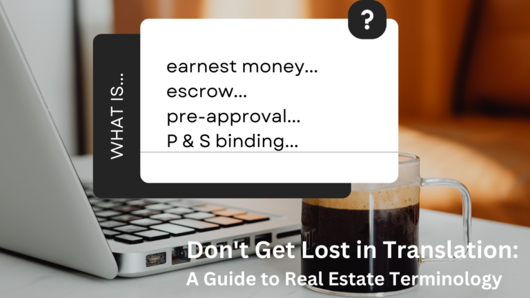 Don’t Get Lost in Translation: A Guide to Real Estate Terminology