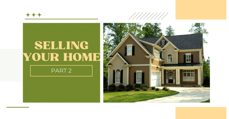 Selling Your Home: A Step-by-Step  Guide