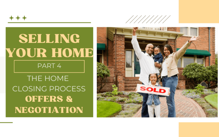 Home Closing Process             Selling Your Home: A Step-by-Step Guide