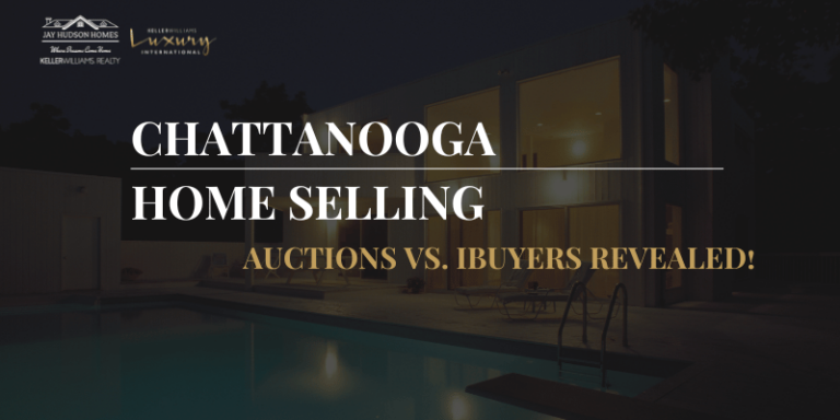 Photo of the back of a modern home with pool with the article title Chattanooga Home Selling and the Jay Hudson Homes logos