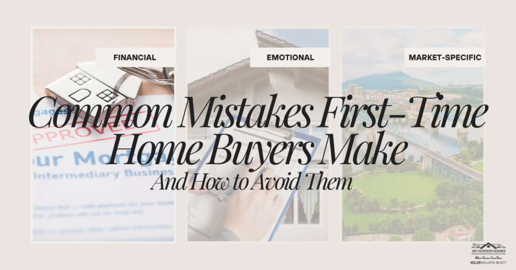 Header Image for the Common Mistakes First-Time Home Buyers make includes three photos across. Photo 1 Financial photo of pre-approval, Photo 2 Emotional photo of home inspector with check off list, photo 3 market specific of downtown Chattanooga