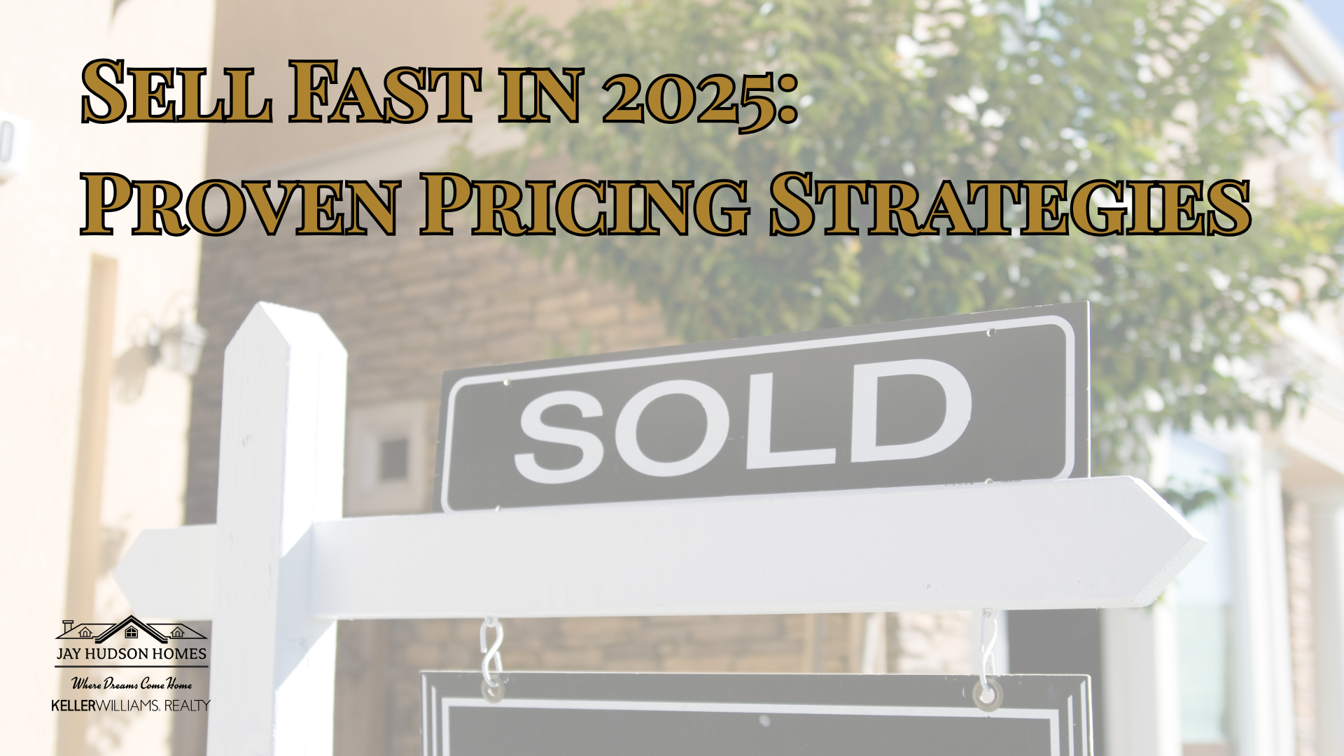 Feature image for video article Sell fast in 2025